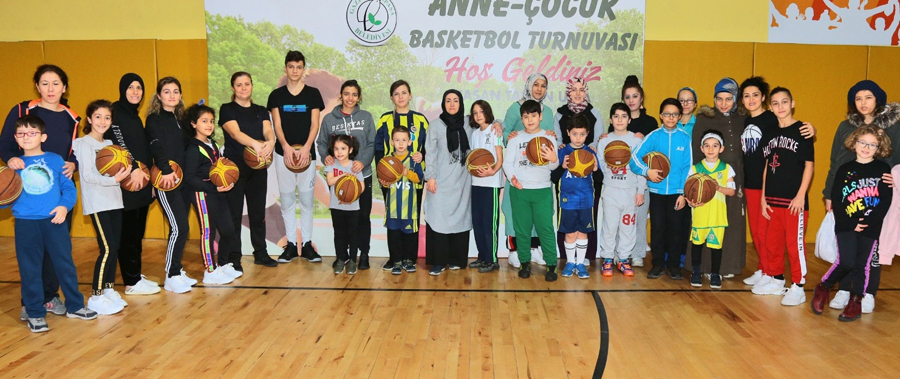 ANNE-ÇOCUK BASKETBOL TURNUVASI 