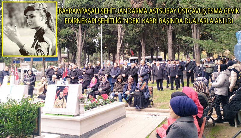 ŞEHİT ESMA ÇEVİK ANILDI