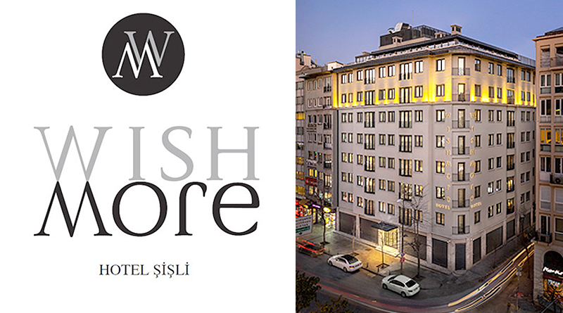 WİSH MORE HOTEL ŞİŞLİ AÇILDI