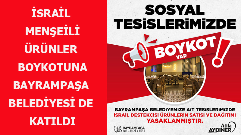 İSRAİL MENŞEİLİ ÜRÜNLERE BOYKOT