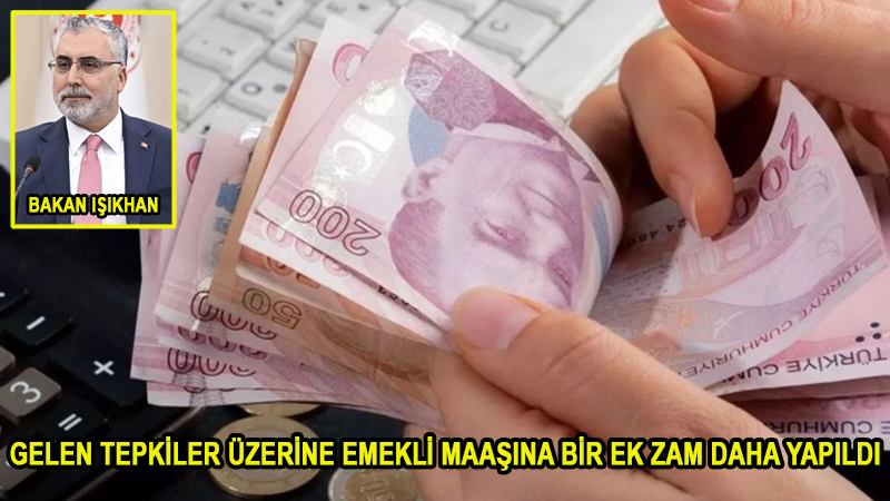 EMEKLİ MAAŞINA EK ZAM