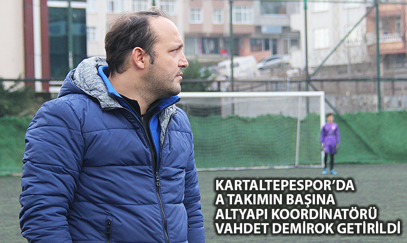 KARTALTEPESPOR’DA DEMİROK DÖNEMİ