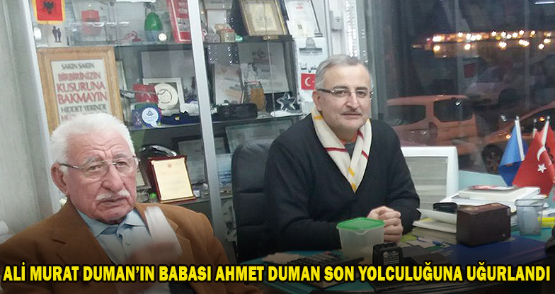 DUMAN AİLESİNİN ACI GÜNÜ