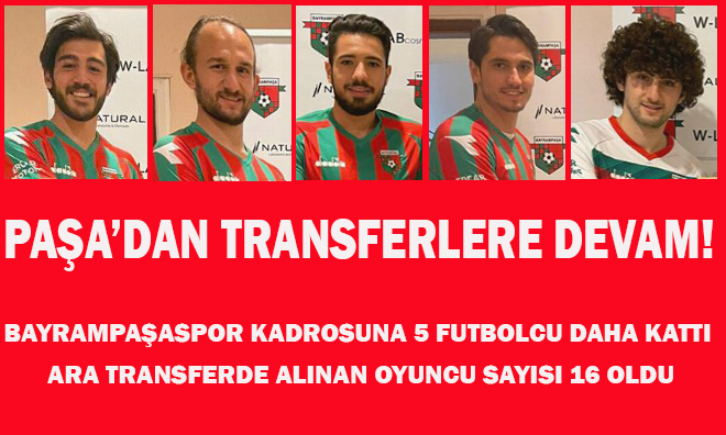 PAŞA'DAIN 5 TRANSFER DAHA