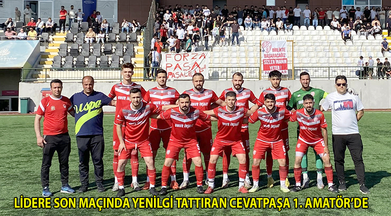 CEVATPAŞASPOR 1. AMATÖR’DE