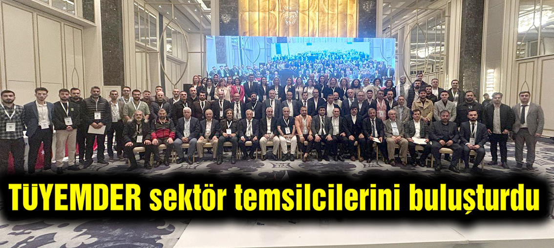 TÜYEMDER BİLGİLENDİRDİ!