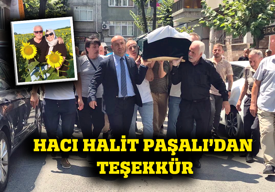 Hacı Halit Paşalı'dan Teşekkür